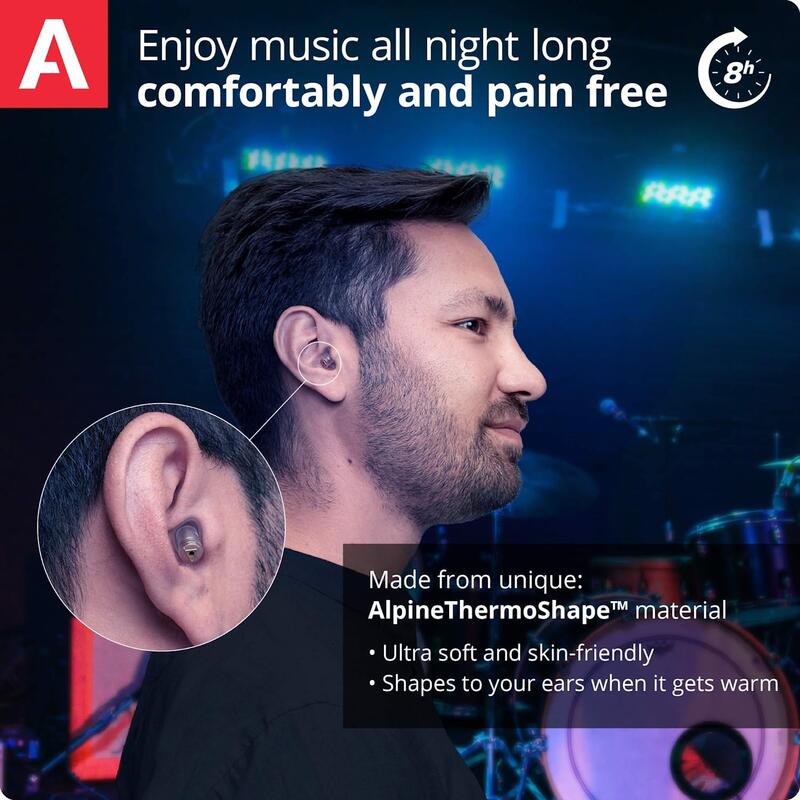 Enjoy music all night longcomfortably and pain free8hMade from unique:AlpineThermoShape material Ultra soft and skin-friendly Shapes to your ears when it gets warm