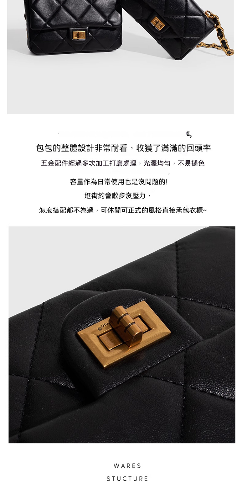 包包的整體設計非常耐看,收獲了滿滿的回頭率 五金配件經過多次加工打磨處理,光澤均勻,不易褪色 容量作為日常使用也是沒問題的 逛街約會散步沒壓力, 怎麼搭配都不為過,可休閒可正式的風格直接承包衣櫃 