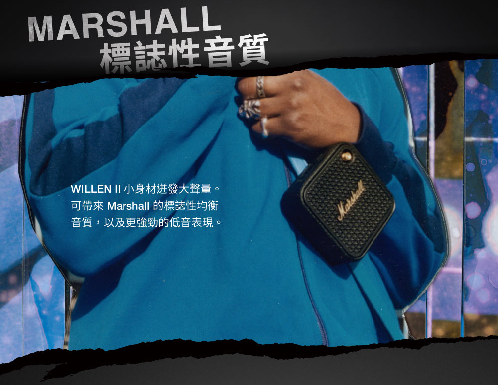 標誌性音質 WILLEN II 小身材迸發大聲量。 可帶來 Marshall 的標誌性均衡 音質,以及更強勁的低音表現。 