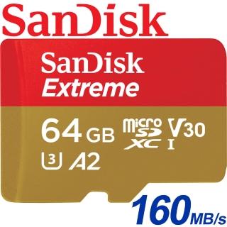 【SanDisk 晟碟】64GB 160MB/s Extreme microSDXC U3 V30 A2 記憶卡(平輸)