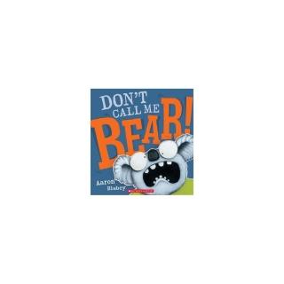 【麥克兒童外文】Don’t Call Me Bear（平裝書＋CD）