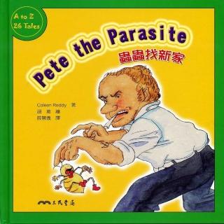 蟲蟲找新家PETE THE PARASITE