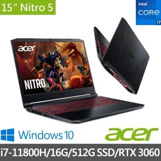 【Acer 宏碁】福利品 AN515-57-74AB 15.6吋獨顯電競筆電(i7-11800H/16G/512G SSD/RTX 3060 6G/Win10)