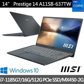 【MSI 微星】Prestige 14 A11SB-637TW 14吋輕薄商務筆電(i7-1185G7/16G/512G SSD/MX450-2G/Win10)