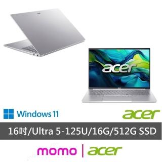 【Acer 宏碁】16吋Ultra 5 AI OLED輕薄筆電(Swift Lite/SFL16-51M-59M6/Ultra 5-125U/16G/512G/W11)