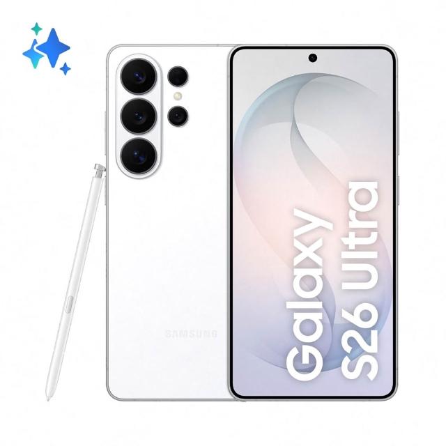 【Samsung 三星】Galaxy S26 Ultra 5G 6.9吋(12G/256G/Snapdragon 8 Elite Gen 5/2億鏡頭畫素/AI手機)