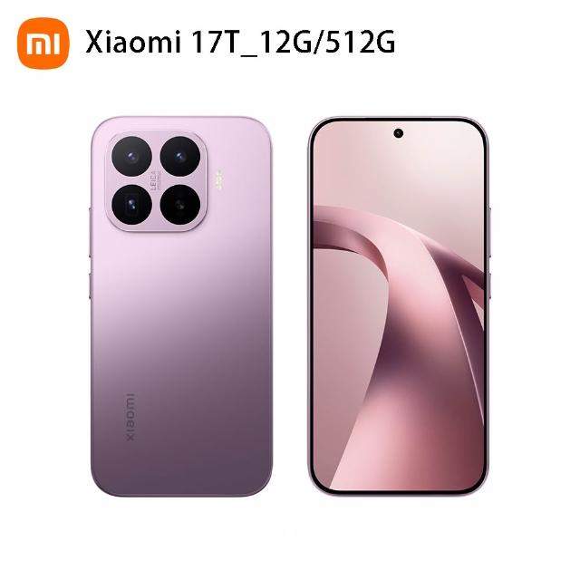 【小米】官方旗艦館 Xiaomi 17T 6.59吋 5G(12G/512G/聯發科8500-Ultra/主鏡頭5000 萬畫素)