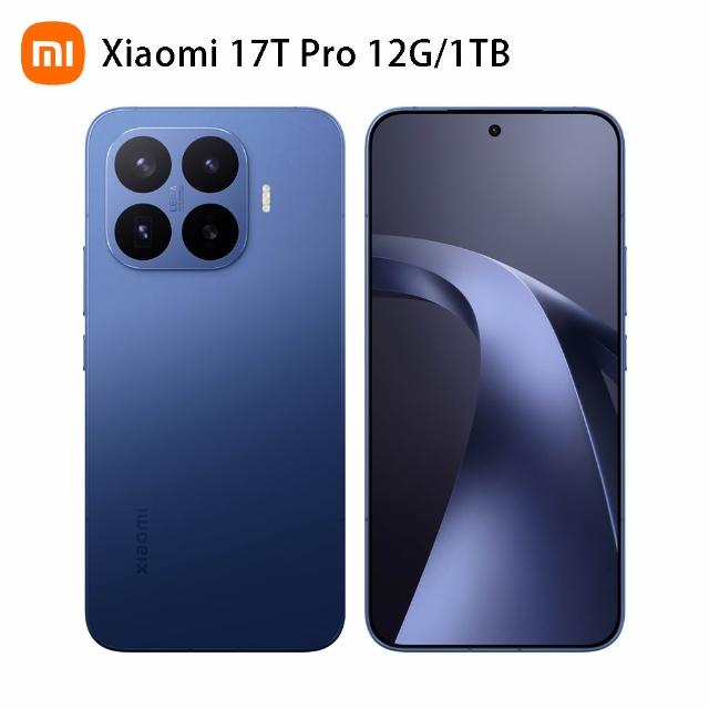 【小米】官方旗艦館 Xiaomi 17T Pro 6.83吋 5G(12G/1TB/MTK Dimensity 9500 旗艦處理器/主鏡頭5000萬畫素)