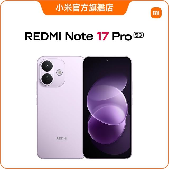 【小米】官方旗艦館 REDMI紅米 Note 17 Pro 6.83吋 5G(12G/256G/Snapdragon 6 Gen 4/主相機5000萬畫素)